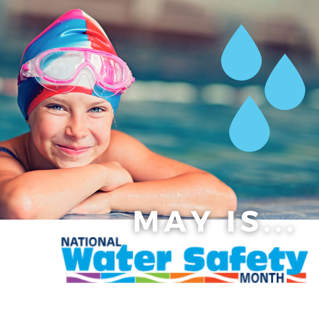 Celebrate National Water Safety Month